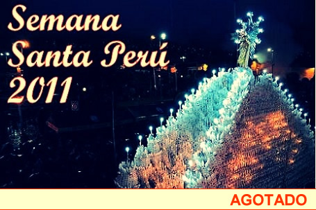 semana santa peru tours 2011